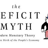 "The Deficit Myth" by Stephanie Kelton, a Review