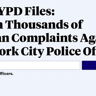 The NYPD Files: Search Thousands of Civilian Complaints Against New York City Police Officers - ProPublica