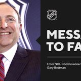 NHL Commissioner Bettman wishes fans happy Re-Opening Day