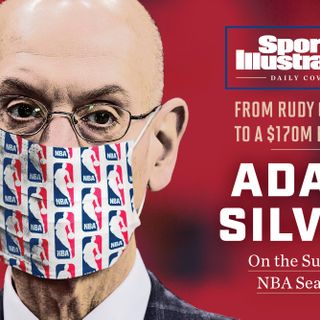 Adam Silver Opens Up About the NBA Bubble: 'It’s Better Than What We Had Envisioned'