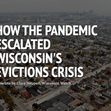 Timeline: Wisconsin's eviction crisis