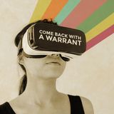 Come Back with a Warrant for my Virtual House