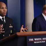Surgeon General: “This Is Going to Be the Hardest and the Saddest Week of Most Americans’ Lives”