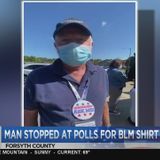 Man stopped by poll worker for wearing Black Lives Matter Shirt