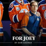 For Joey | By Sam Gagner