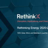 Imagining A World With Unlimited Clean Energy -- RethinkX Report