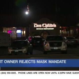 Restaurant owner refuses to enforce mask mandate