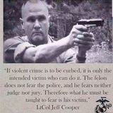 How to Start Curbing Violent Crime by Lt Col Jeff Cooper