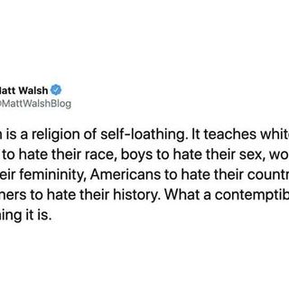 A Timely Quote by Matt Walsh on Leftism: It Is A Religion of Self-Loathing » Gen Z Conservative