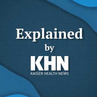 ‘Explained by KHN’: Consumer Concerns About the Covid Vaccines