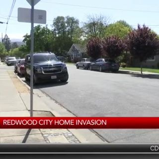 Redwood City home invasion leaves family shaken up