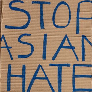 OPINION: I'm Not Really Afraid Of Anti-Asian Hate And Racism. I'm Enraged.