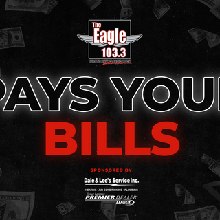 You Could Win $1,000 With The 103.3 The Eagle Pays Your Bills Contest