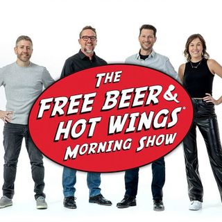 The Free Beer & Hot Wings Morning Show - Live Stream -Listen Live