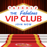 You Need To Be In The 96.3 KKLZ VIP Club