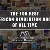 The 100 Best American Revolution Books of All Time - Journal of the American Revolution