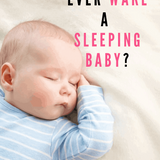 Should You Ever Wake a Sleeping Baby? - A Mothership Down