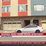Severed head found in refrigerator of SF apartment during missing persons investigation