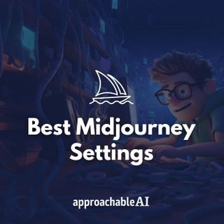 Best Midjourney Settings: Getting Started