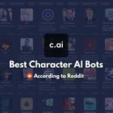 The 11 Best Character AI Bots (According to Reddit)