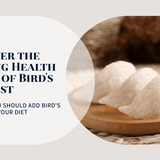 10 Bird's Nest Health Benefits That Will Surprise You - Asian Recipe