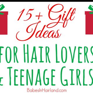 Gift Ideas for Hair Lovers - Babes In Hairland