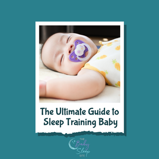 Guide to Sleep Training Baby