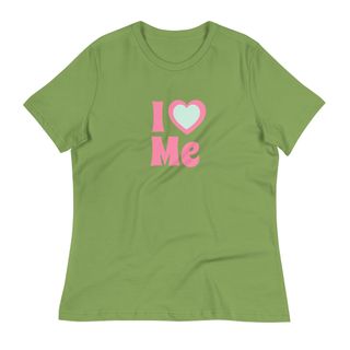 I Love Me Women's Relaxed T-Shirt - Beautiful Eats & Things