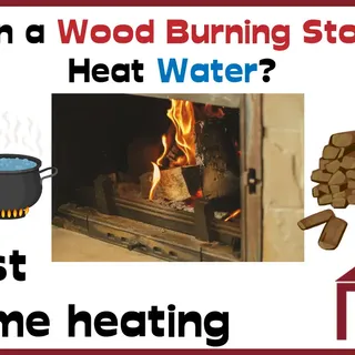 Can a Wood Burning Stove Heat Water? - besthomeheating.com