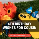 36+ Happy 4th Birthday Wishes for Cousin | Turning 4 Greetings