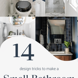 14 Tricks to Make a Small Bathroom Look Bigger