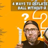 4 Ways To Deflate A Soccer Ball Without A Needle