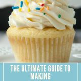 The Ultimate Guide To Making The Best Buttercream Icing