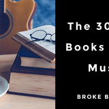 The 30 Best Books about Music - Broke by Books
