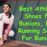 10 Best Athletic Shoes for Bunions [Men's & Women's] Reviews