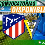 Jugadores convocados para el partido Atlético de Madrid y Cádiz. Jornada 8.