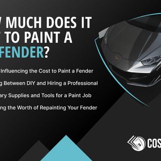 How Much Does It Cost to Paint a Fender? Find Out The Average Prices