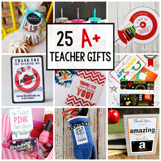 25 Teacher Appreciation Ideas that Teacher Will Love - Crazy Little Projects