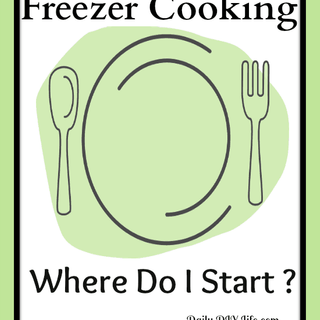 Tuesday Tips - Where do I start? Freezer Cooking