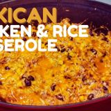 Easy Mexican Chicken and Rice Casserole