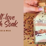 Self Love Bath Soak Recipe: Pamper Yourself with a Homemade Soak