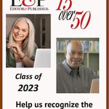 Last Day to Nominate Your Candidate for E&P's "15 over 50," Class of 2023 - Editor and Publisher