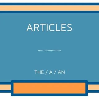 Articles (The, A, An) - English XP