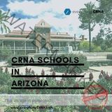 CRNA Schools in Arizona | Everything CRNA