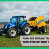 7 Fixes for New Holland Tractor Turns Over But Won't Start - Farmer Grows