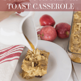 Sourdough French Toast Casserole