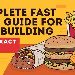 Complete Fast Food Guide For Bodybuilding (With Exact Meals) - FeastGood.com