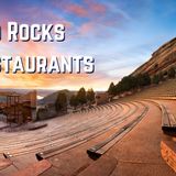 Best Restaurants Near Red Rocks Amphitheater - Festy GoNuts!