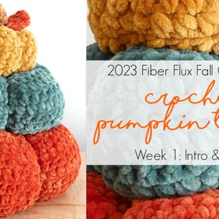 Fiber Flux Fall Crochet Along Week 1, Crochet Pumpkin Tower - fiberfluxblog.com