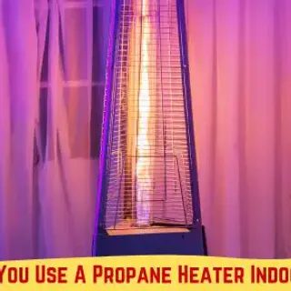 Can You Use A Propane Heater Indoors? Truth Revealed - FireFighterLine